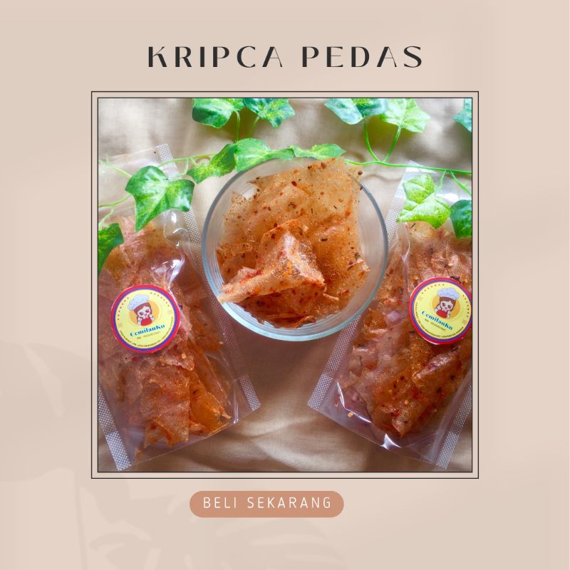 

Kripca Pedas/Keripik Kaca