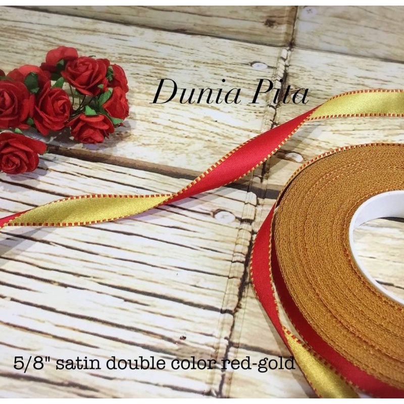 

pita satin double color red gold import 5/8