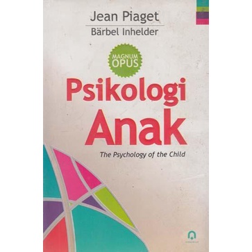 Buku Psikologi Anak Magnum Opus Jean Piaget