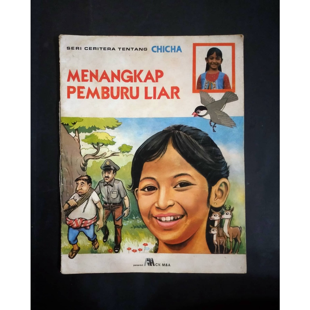 Buku Anak Seri Ceritera Tentang Chicha Menangkap Pemburu Liar