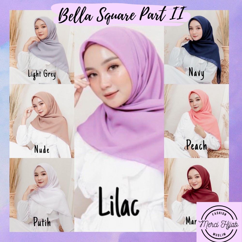 Hijab Segi Empat Bella Square Jilbab Maula Kerudung Bela Square Bahan Polycotton Premium Part 2