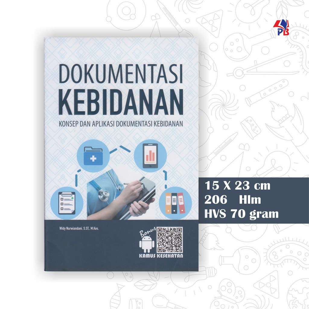 Jual Buku ORIGINAL - Buku Dokumentasi Kebidanan Konsep Dan Aplikasi ...