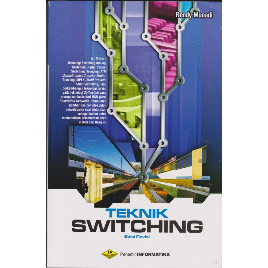 

BUKU TEKNIK SWITCHING EDISI REVISI RENDY MUNADI