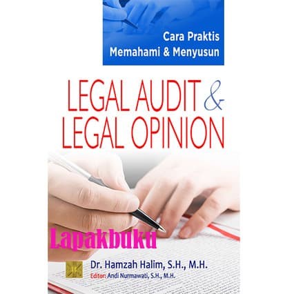 

PROMO!!! BUKU CARA PRAKTIS MEMAHAMI DAN MENYUSUN LEGAL AUDIT & LEGAL OPINION TERBARU