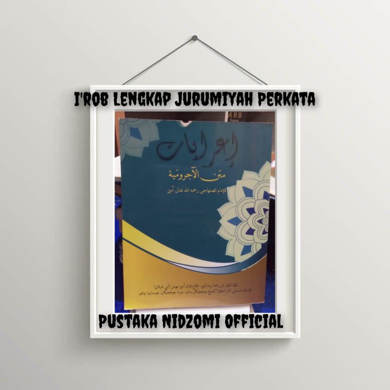 I'rob lengkap Jurumiyah Perkata