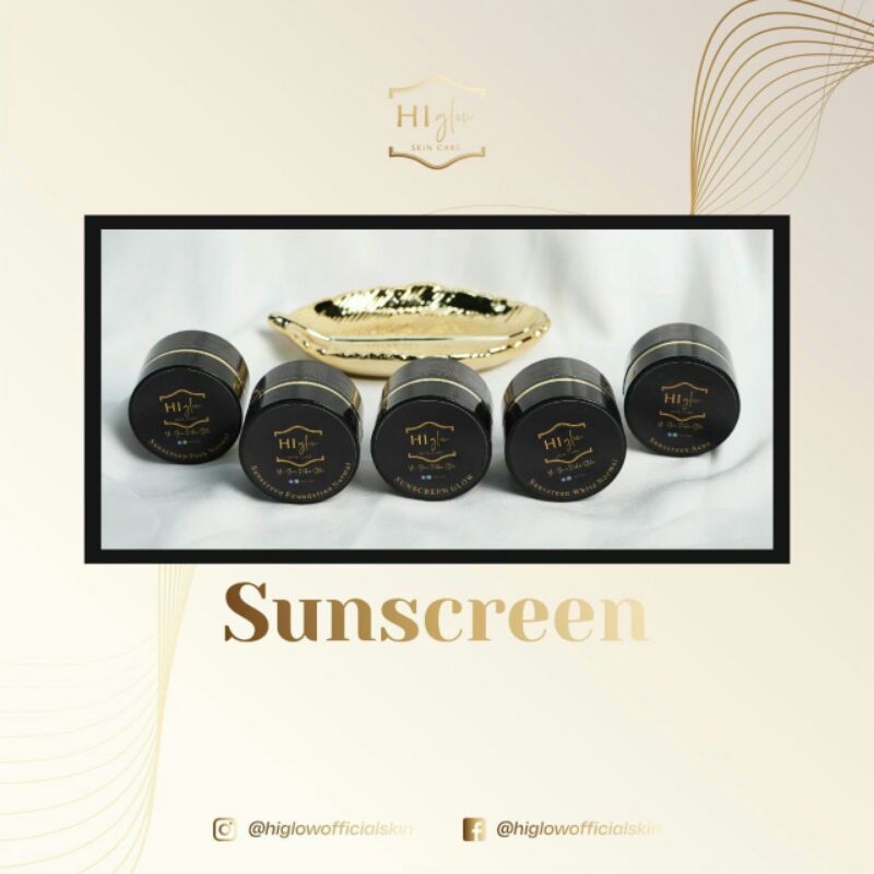 Sunscreen Hi Glow
