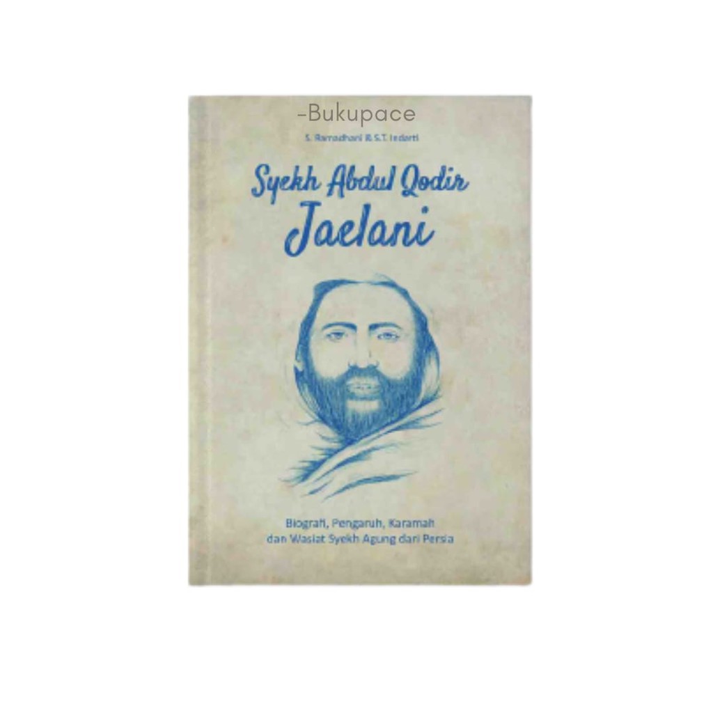 Biografi Syekh Abdul Qodir Jaelani
