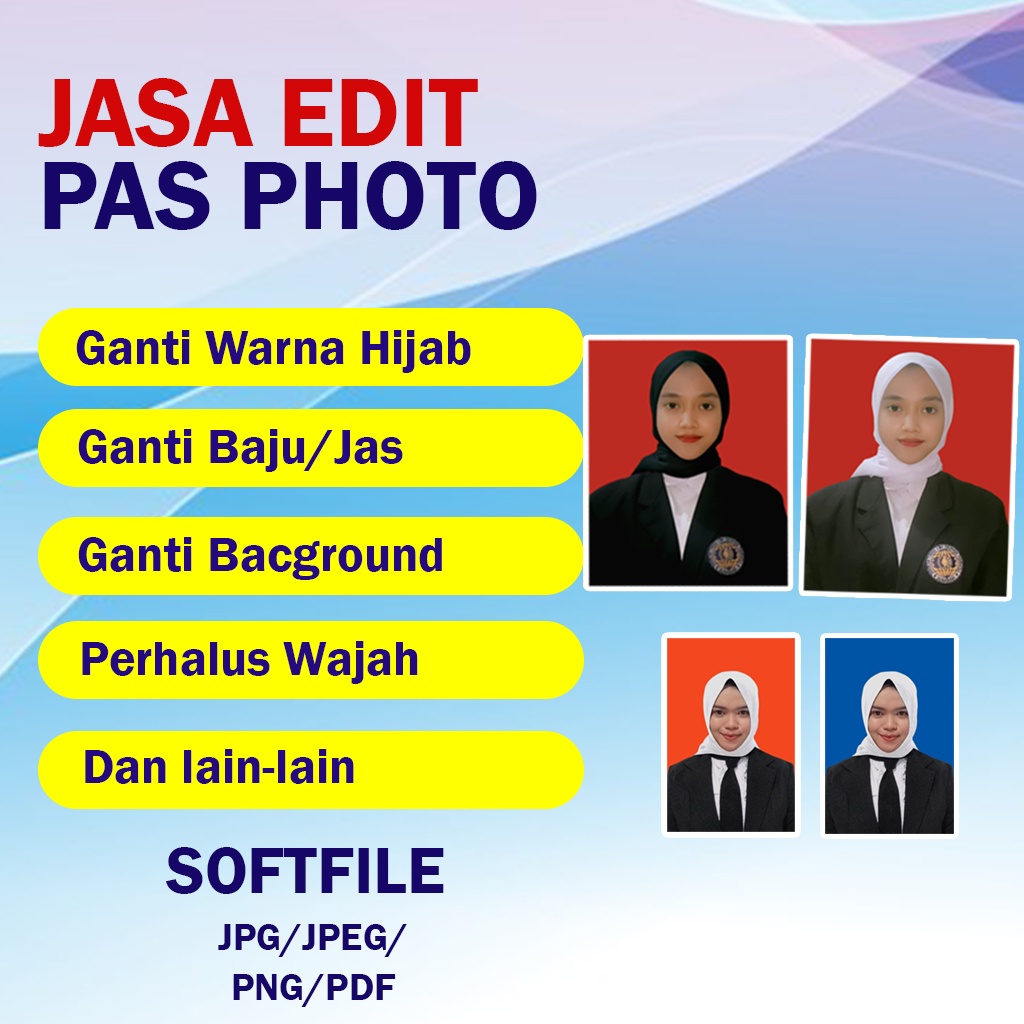 Jual Jasa Edit Pas Photo | Ganti Warna Hijab | Ganti Bacground | Ganti ...