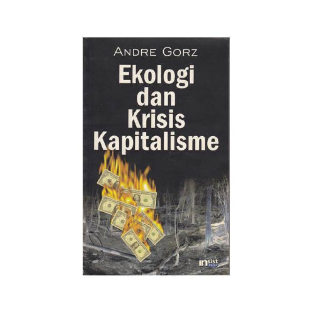 Buku Ekologi Dan Krisis Kapitalisme By Andre Gorz
