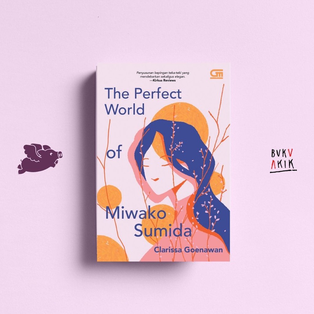 The Perfect World Of Miwako Sumida - Clarissa Goenawan