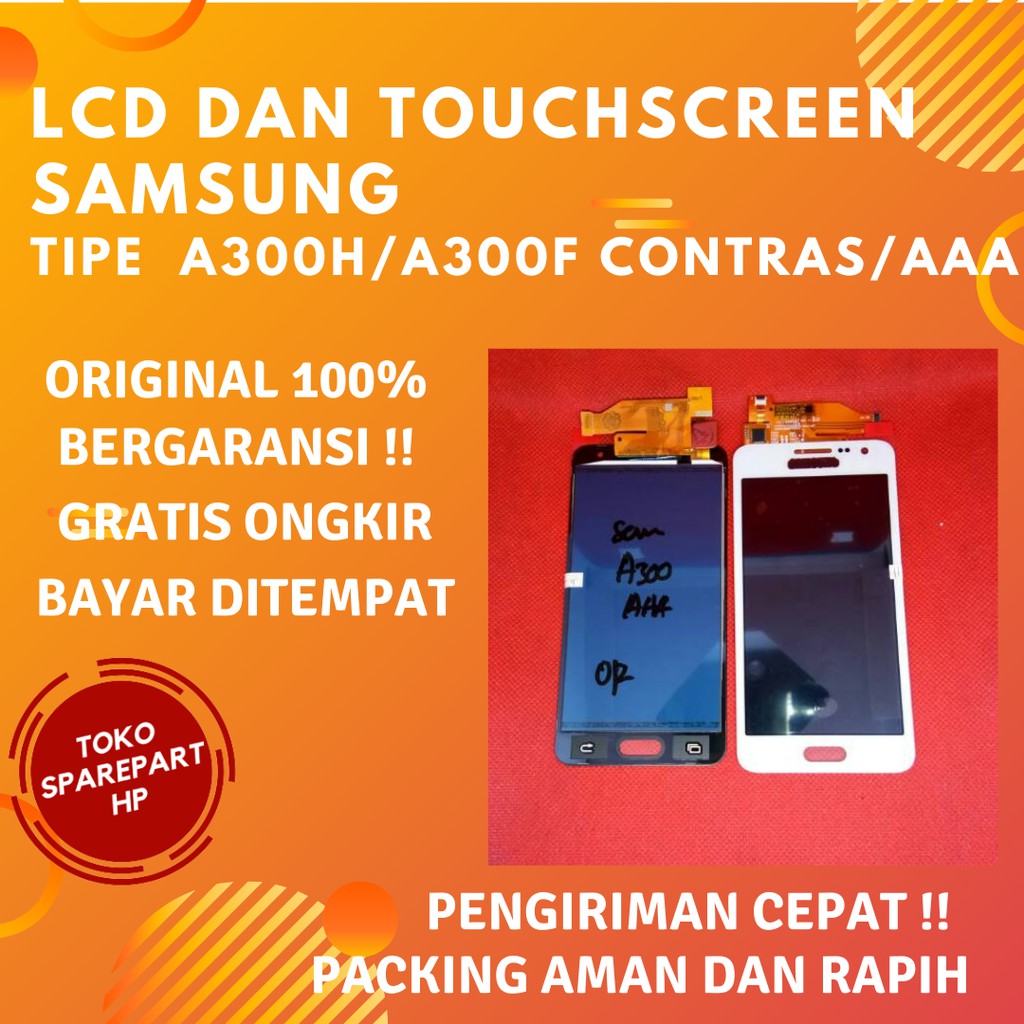 Jual Layar Lcd Ori SAMSUNG A300H/A300F Fullset Lcd dan Touchscreen