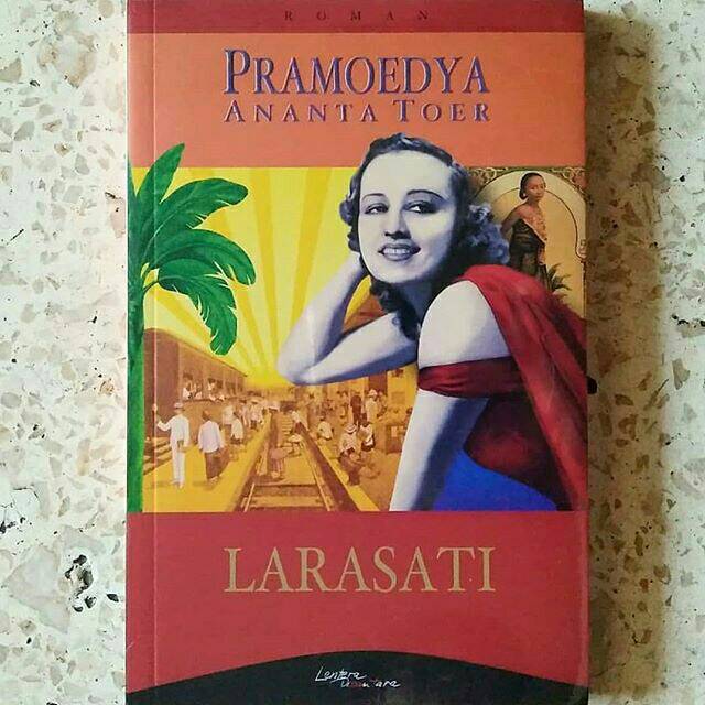 Larasati - Pramoedya Ananta Toer