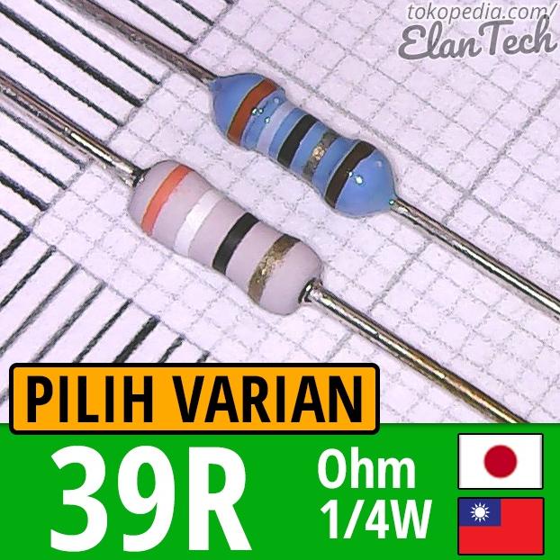39R Resistor 1/4W Taiwan Japan 39 Ohm 0.25W 1/4 Watt elant33 Murah