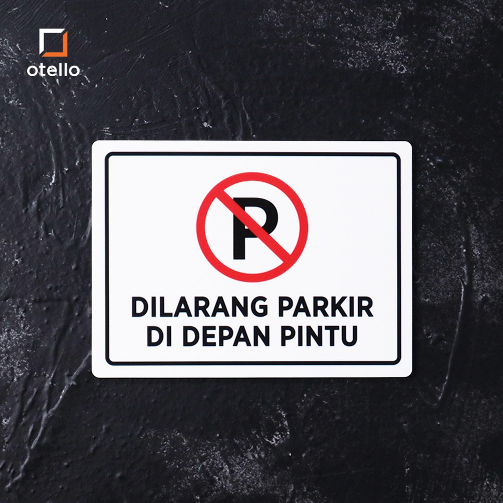 Sign Board Akrilik | Dilarang Parkir