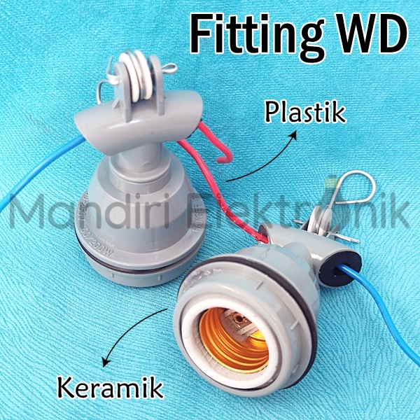 Fiting Lampu WD Keramik Plastik E27 - Fiting Gantung Keramik Fitting Lampu Jalan WD E27 - Fitting WD Plastik Keramik