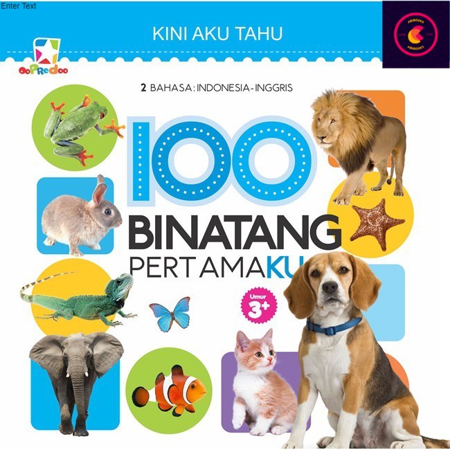 Opredo Kini Aku Tahu : 100 Binatang Pertamaku