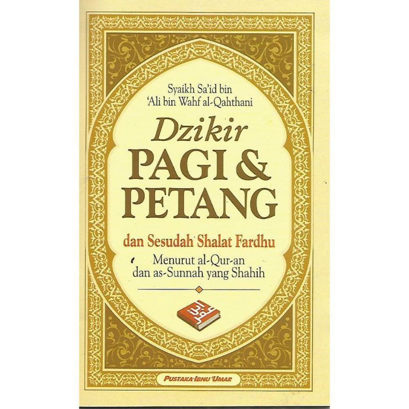 Jual BUKU DZIKIR PAGI PETANG SESUAI SUNNAH / BUKU SAKU DZIKIR PAGI ...