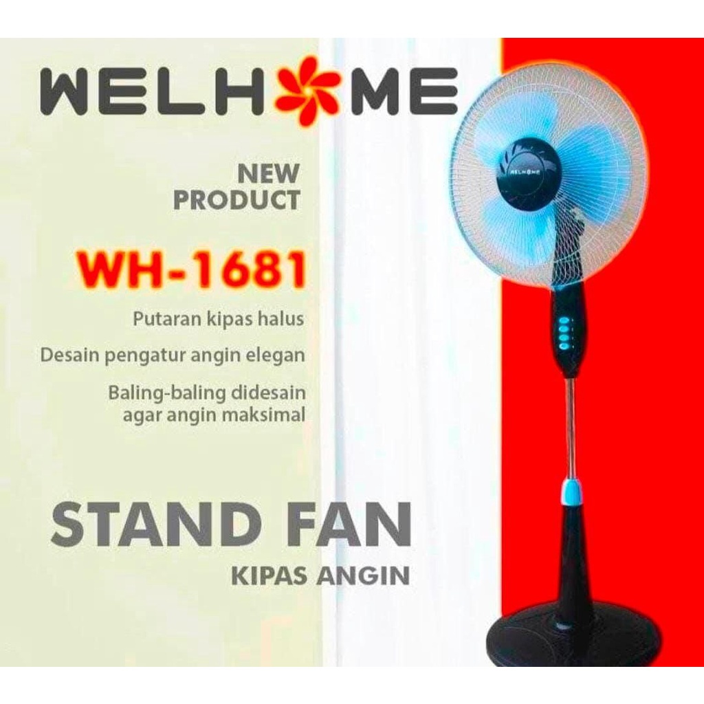 Kipas Angin Berdiri/Stand Fan Welhome WH-1681