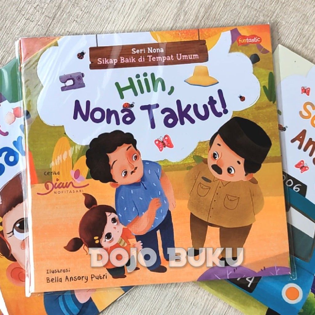 Seri Nona, Sikap Baik Di Tempat Umum by Dian Nofitasa