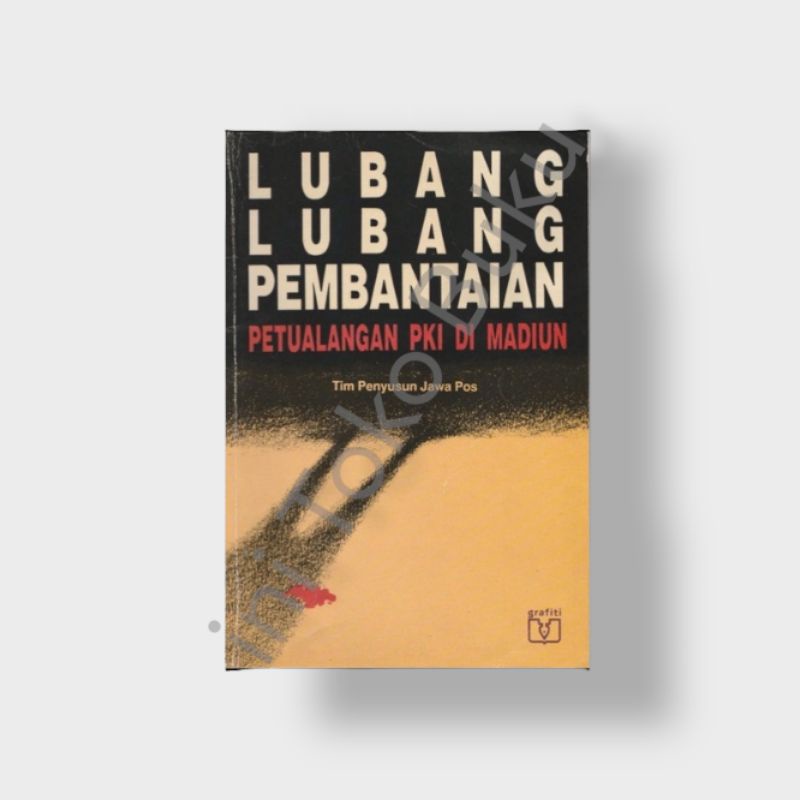 LUBANG LUBANG PEMBANTAIAN