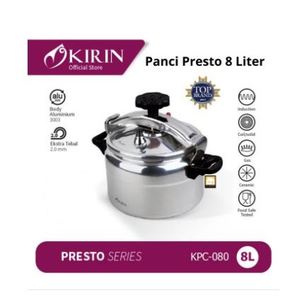 Kirin Panci Presto High Pressure Cooker 8 Liter KPC-080 KPC080