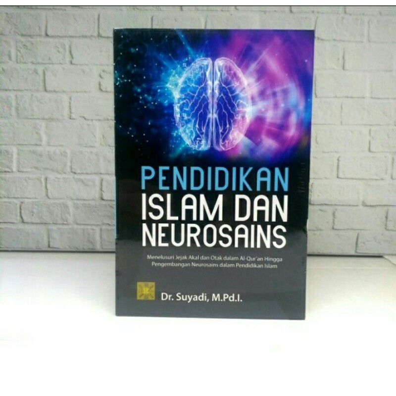 PENDIDIKAN ISLAM DAN NEUROSAINS