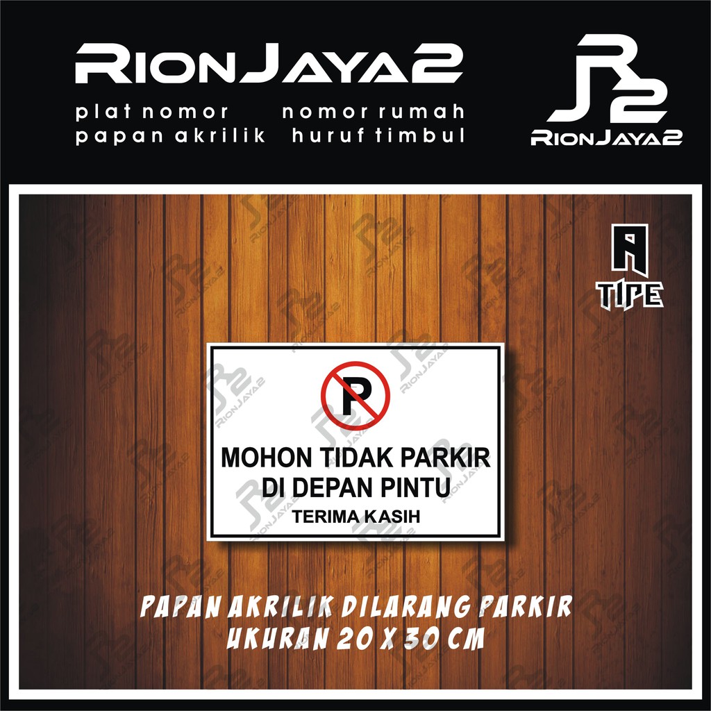 

Papan Dilarang Parkir Akrilik 20x30