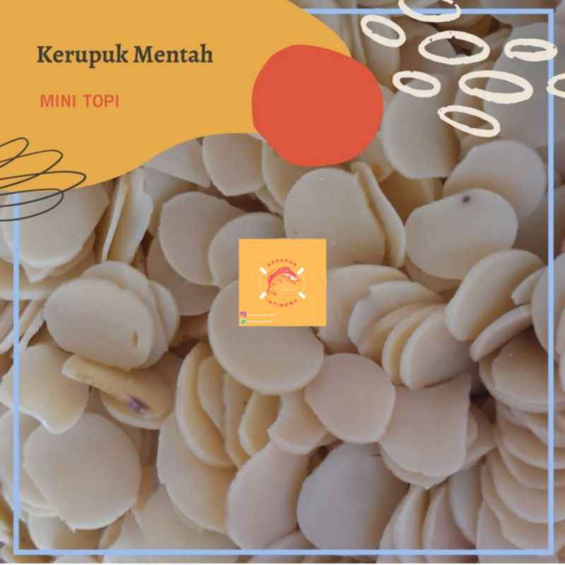 

[250 gram] KERUPUK MINI TOPI / KERUPUK MENTAH / KERUPUK GORENG