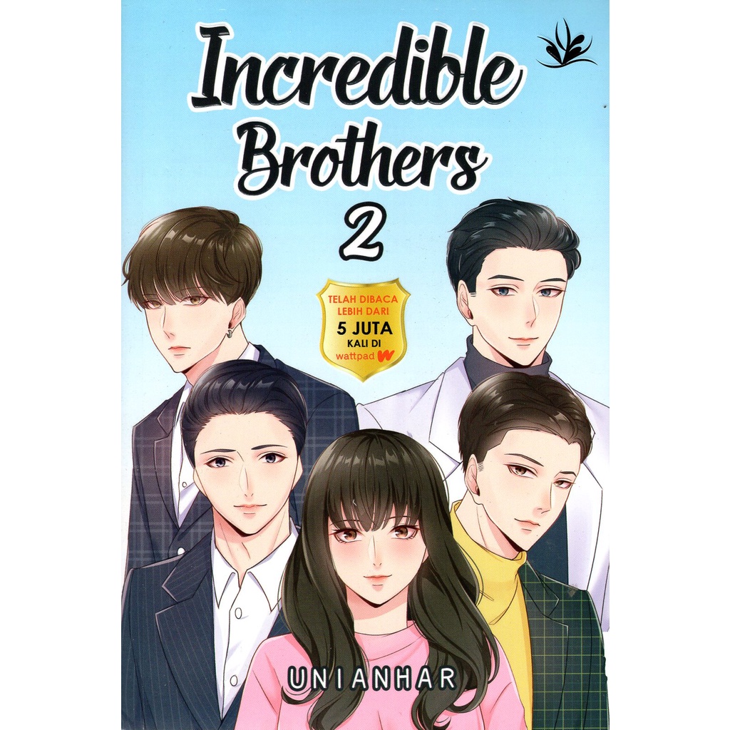 Novel Incredible Brothers 2 - Unianhar