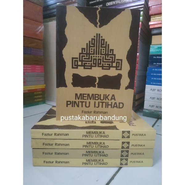 [Original] Buku Membuka Pintu Ijtihad Lengkap Edisi Terbaru Terpopuler Terlaris by Fazlur Rahman