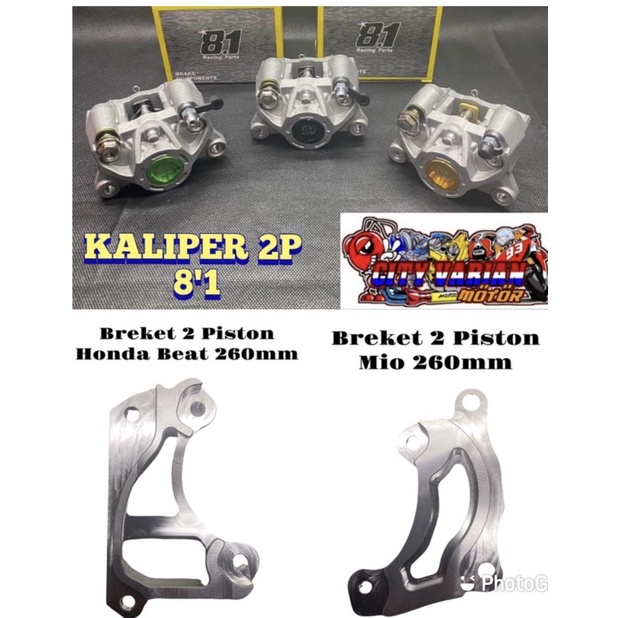 Breket Kaliper 2p 2 piston 8.1 Racing Part Disc 260 mm Mio new beat scopy Vario 125 150 old BRACKET Kaliper 260MM 2 piston plus Kaliper 2 Piston 8.1 Vario Beat Scoopy Fazzio Mio Fino