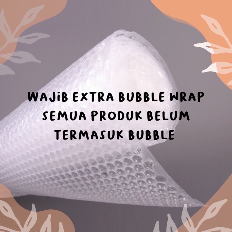 PACKINGAN TAMBAHAN DUS + BUBBLE WRAP MENGHINDARI BARANG RUSAK / PECAH Sen