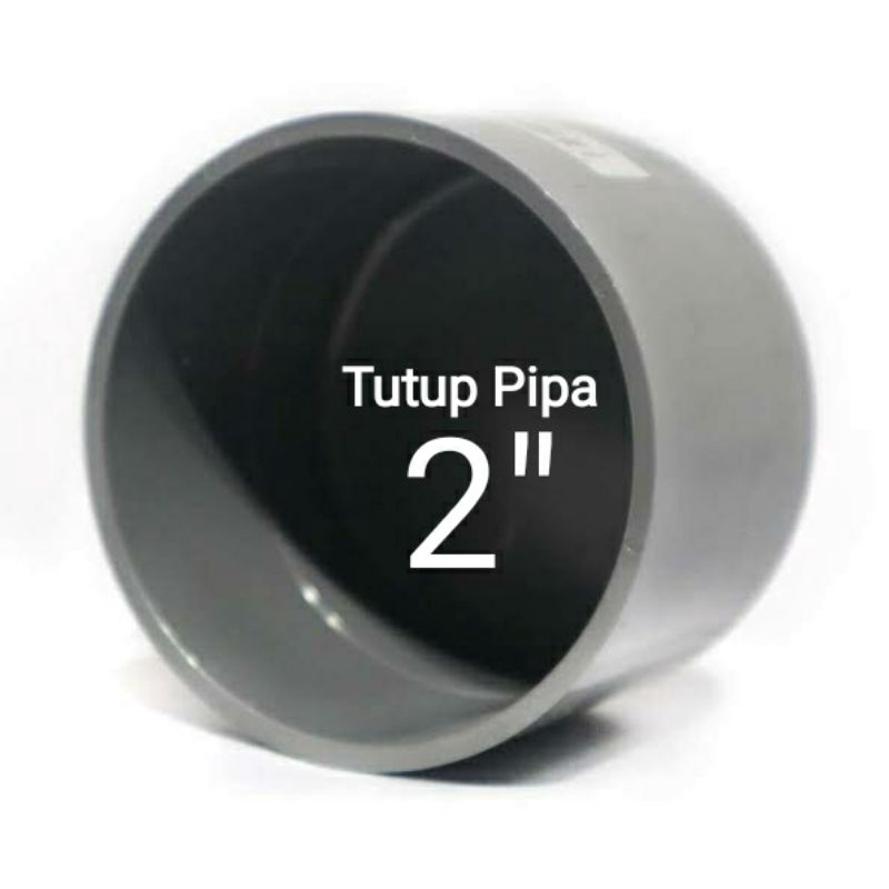 Tutup Pipa Pvc 2 inch