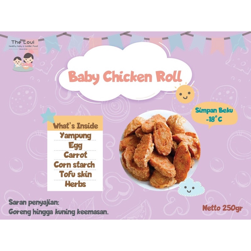 

Baby Chicken Roll