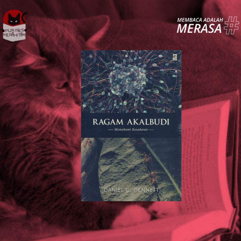 Ragam Akalbudi: Memahami Kesadaran - Daniel C. Dennett