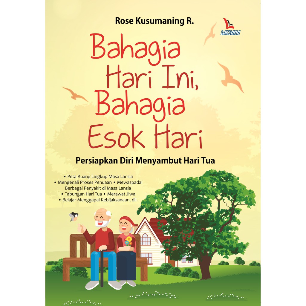 

Buku Bahagia Hari Ini, Bahagia Esok Hari