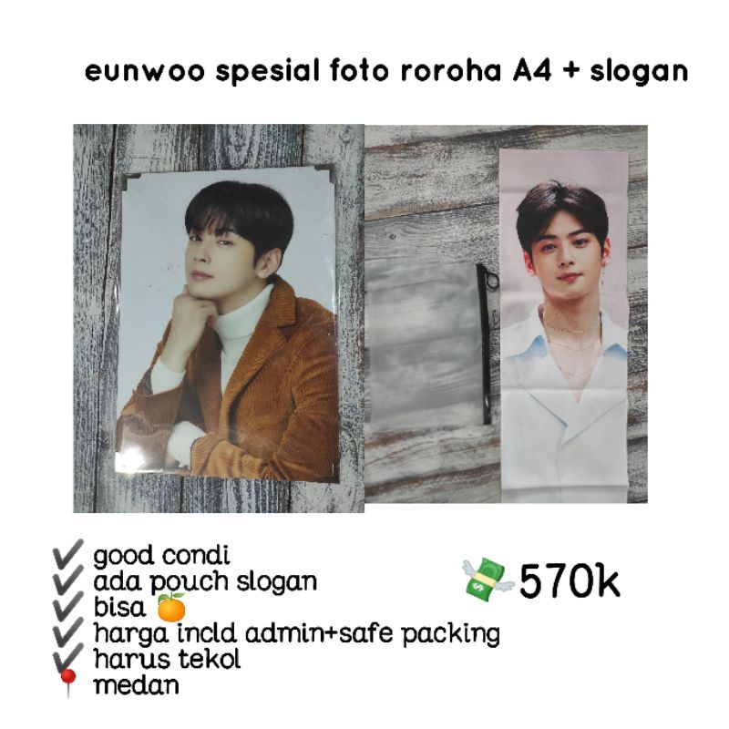 Eunwoo Spesial Photo Roroha A4 Eunwoo Slogan