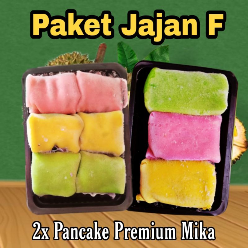 

Paket Jajan F ( 2 Pancake durian mika )