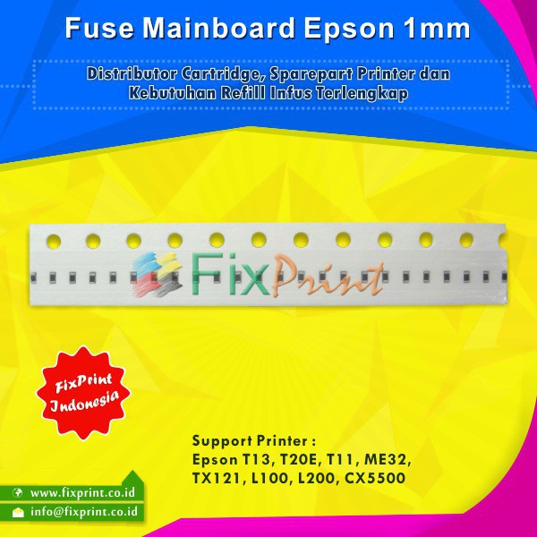 Fuse Mainboard Printer Epson Kecil 1mm