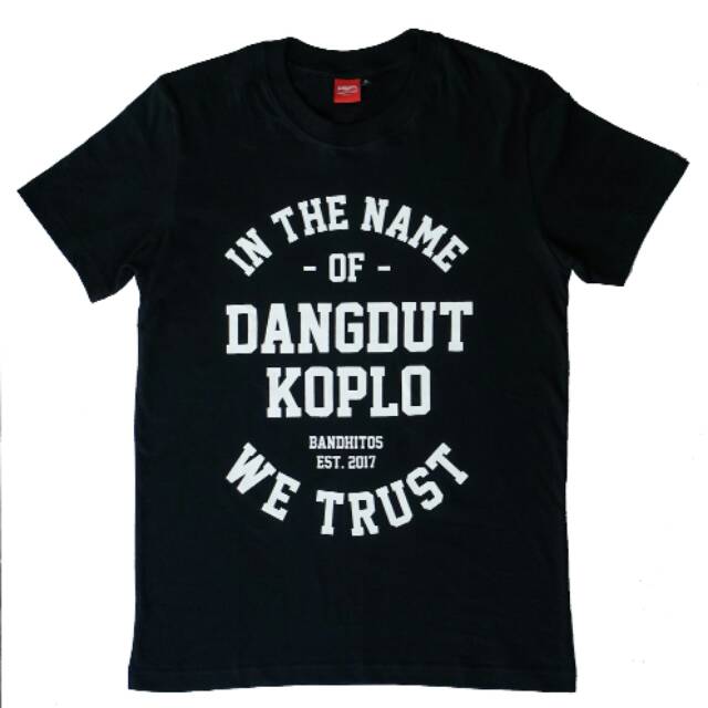 IN THE NAME OF DANGDUT KOPLO WE TRUST