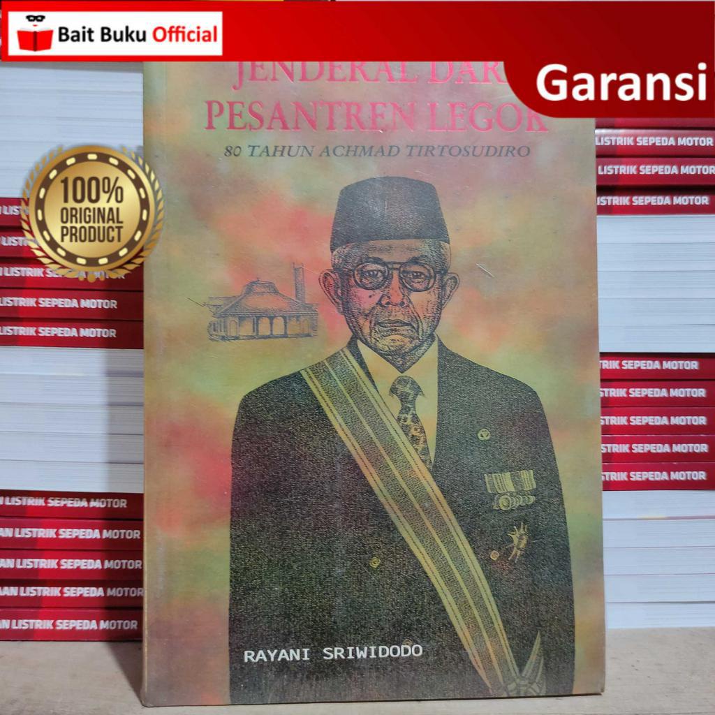 JENDERAL DARI PESANTREN LEGOK