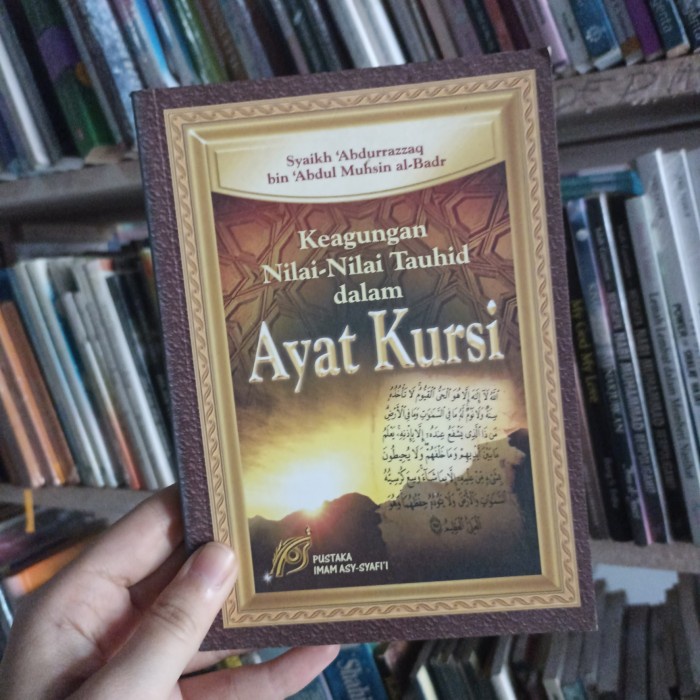 Buku Keagungan Nilai-nilai Tauhid Dalam Ayat Kursi Abdurrazzaq