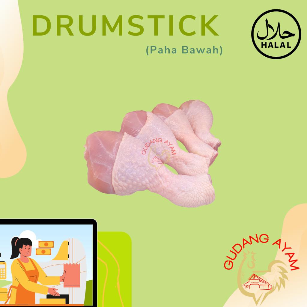 

Drumstick / Paha Bawah