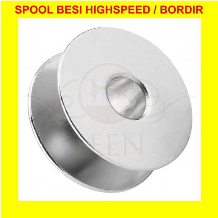 Spool Besi Mesin Jahit Bordir / High Speed Industri Jarum 1 LEEN