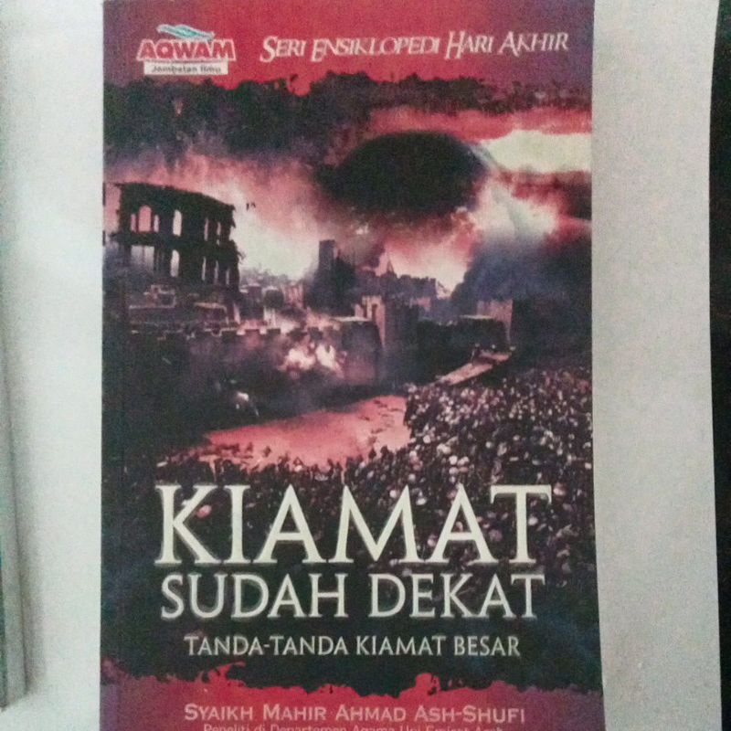 [Buku ORI] Kiamat Sudah Dekat (Kiamat Besar dan Kiamat Kecil)