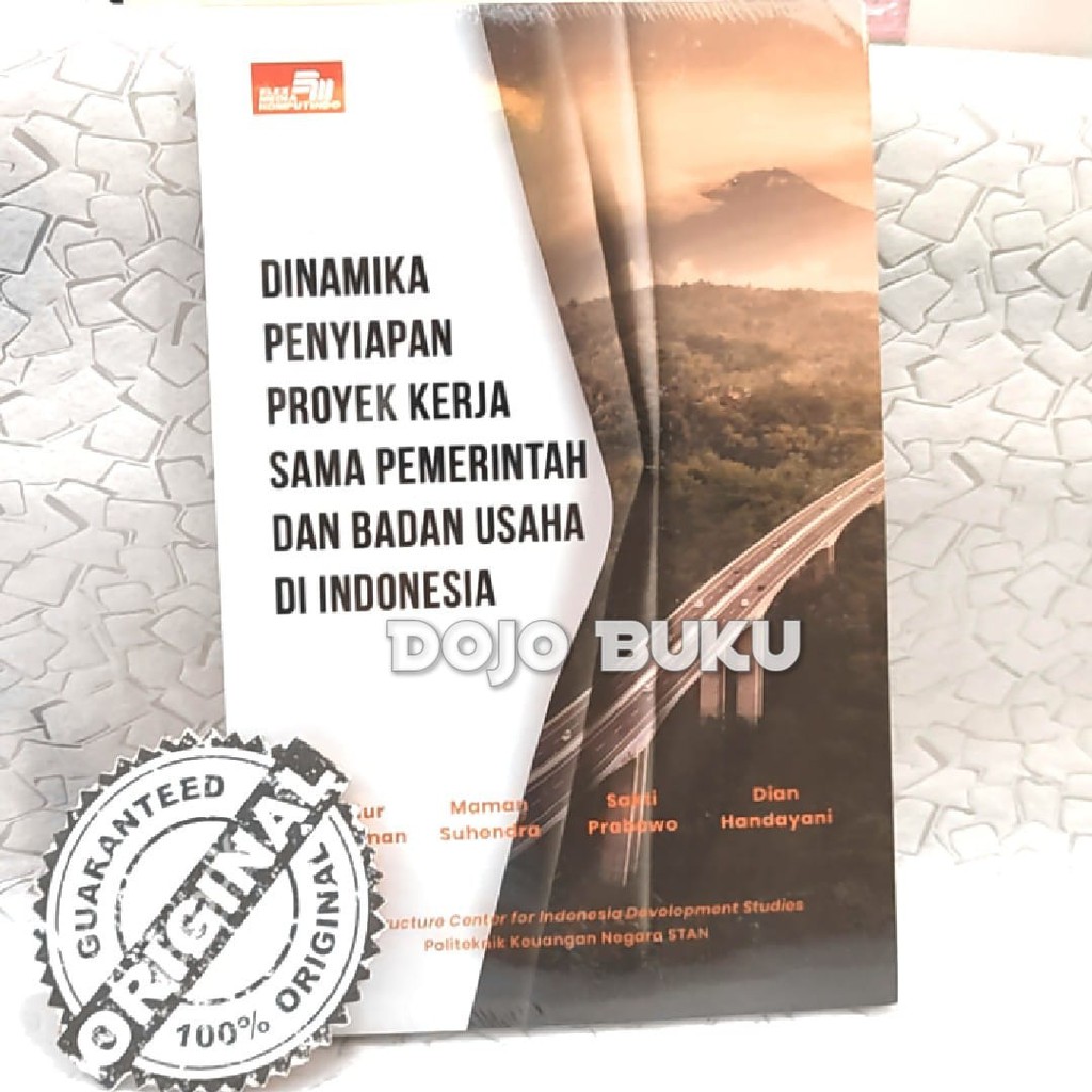 Buku Dinamika Penyiapan Proyek Kerja Sama Pemerintah Dan Badan Usaha Di Indonesia