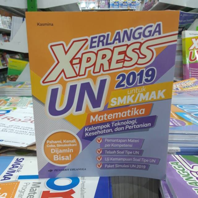 ERLANGGAN X-PRESS UN 2019 UNTUK SMK MAK MATEMATIKA KELOMPOK TEKNOLOGI
