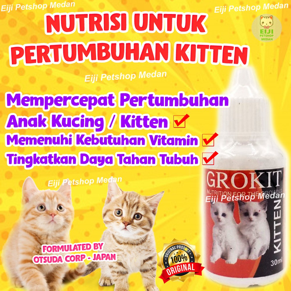 GROK - GROKIT 30ML | Vitamin Pertumbuhan Anak Kucing Tamasindo