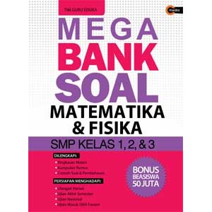 Mega Bank Soal Matematika & Fisika SMP Kelas 1, 2, & 3
