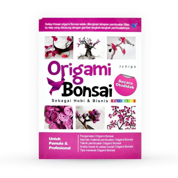 

Origami Bonsai Sebagai Hobi & Bisnis
